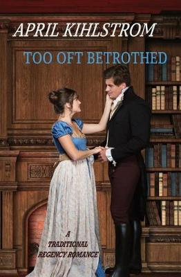 Book cover for Too Oft Betrothed