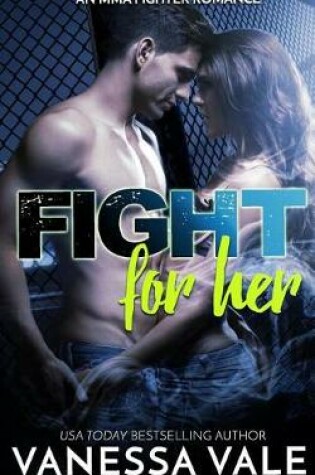 Cover of Fight for Her