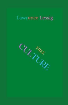 Book cover for Free Culture Illustrated