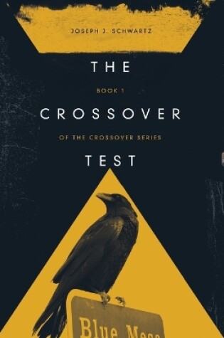 Cover of The Crossover Test