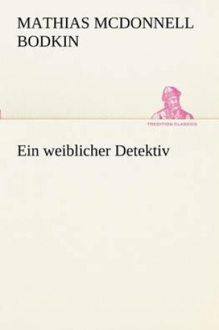 Cover of Ein Weiblicher Detektiv