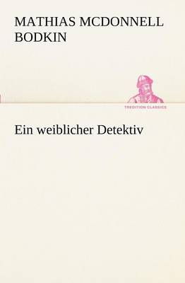 Book cover for Ein Weiblicher Detektiv