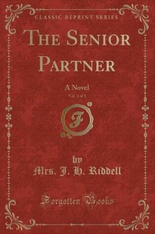 Cover of The Senior Partner, Vol. 3 of 3
