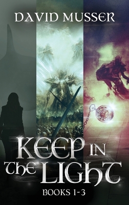 Book cover for Keep In The Light - Books 1-3