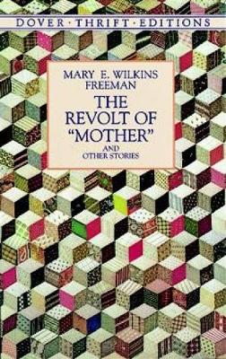 Book cover for The Revolt of "Mother" and Other Stories