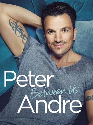 Book cover for Peter Andre - Between Us