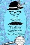 Book cover for The White Feather Murders