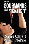Book cover for Even Gourmands Have to Diet