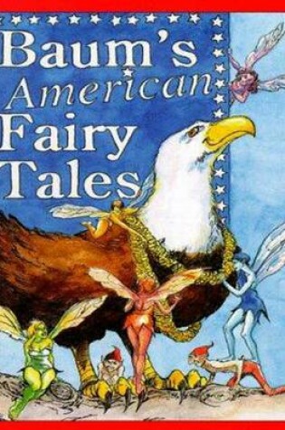 Cover of Baum's American Fairy Tales