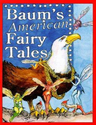 Book cover for Baum's American Fairy Tales