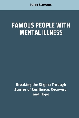 Book cover for Famous People with Mental Illness