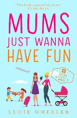 Book cover for Mums Just Wanna Have Fun