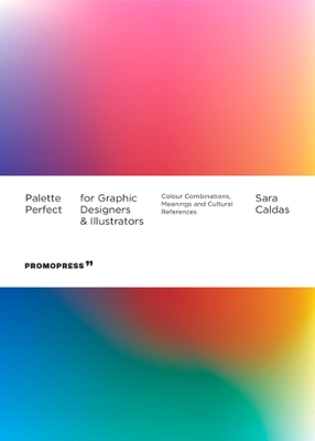 Cover of Palette Perfect For Graphic Designers And Illustrators