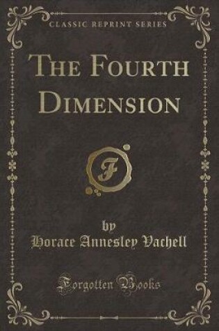 Cover of The Fourth Dimension (Classic Reprint)