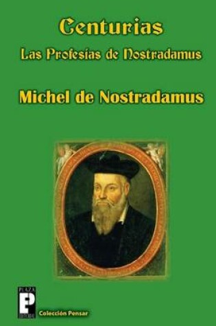 Cover of Centurias, las profesias de Nostradamus