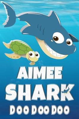 Book cover for Aimee Shark Doo Doo Doo