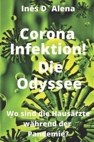 Cover of Corona Infektion ! Die Odyssee