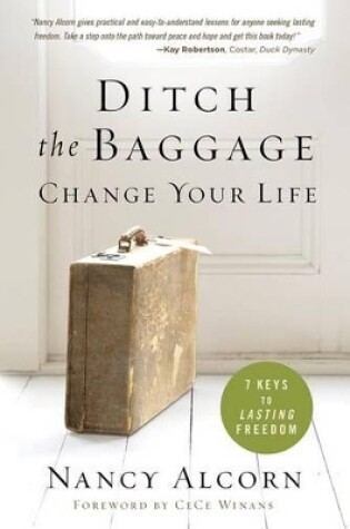 Cover of Ditch the Baggage, Change Your Life