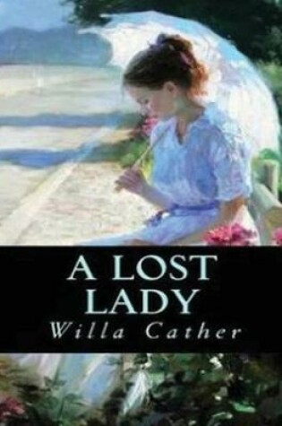 Cover of A Lost Lady (Annotated)