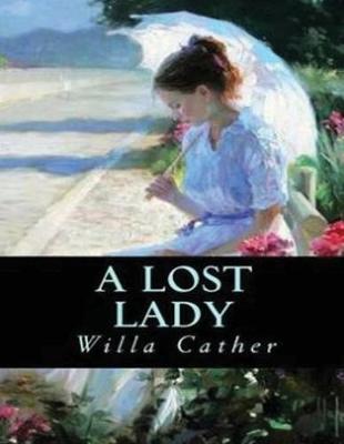 Book cover for A Lost Lady (Annotated)