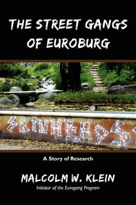 Book cover for The Street Gangs of Euroburg