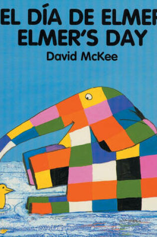 Cover of Elmer's Day (spanish-english)