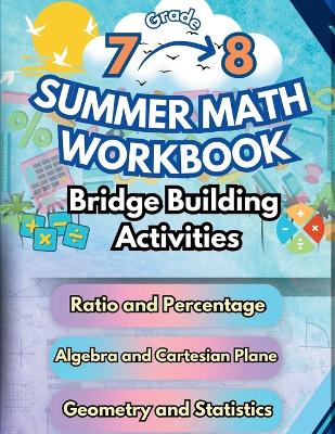 Book cover for Summer Math Workbook 7-8 Grade Bridge Building Activities