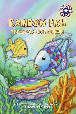 Book cover for Rainbow Fish the Good Luck Charm