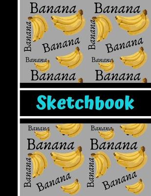 Book cover for Banana Sketchbook