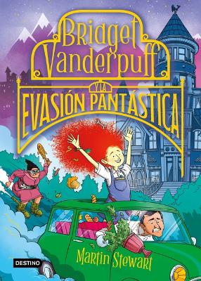 Book cover for Bridget Vanderpuff 1. Bridget Vanderpuff Y La Evasión Pantástica / Bridget Vanderpuff and the Baked Escape #1