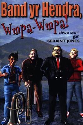 Book cover for Band yr Hendra, Wmpa-Wmpa!