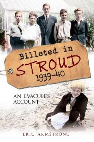 Cover of Billeted in Stroud 1939-40