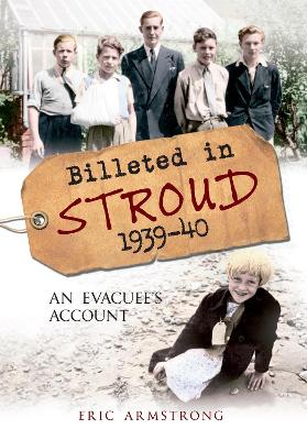 Book cover for Billeted in Stroud 1939-40