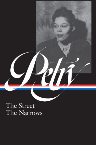 Cover of Ann Petry: The Street, The Narrows