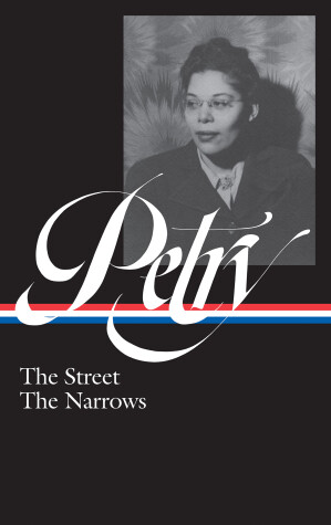 Cover of Ann Petry: The Street, The Narrows