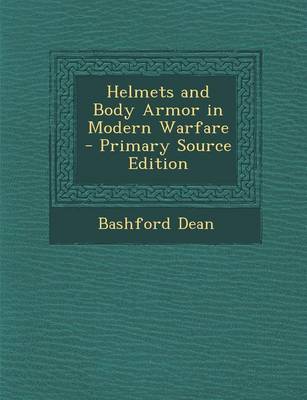 Book cover for Helmets and Body Armor in Modern Warfare - Primary Source Edition