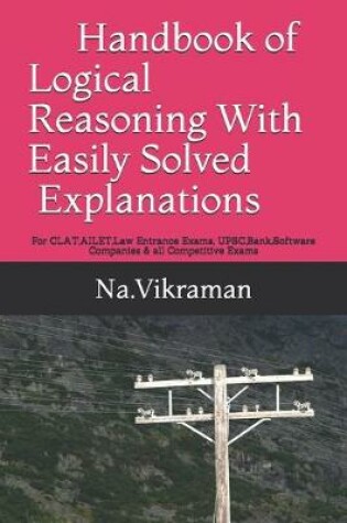 Cover of Handbook of Logical Reasoning With Easily Solved Explanations