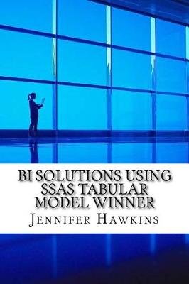 Book cover for Bi Solutions Using Ssas Tabular Model Winner