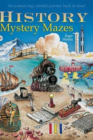 Cover of History Mystery Mazes