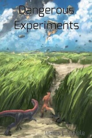 Cover of Dangerous Experiments