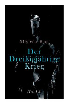 Book cover for Der Dreissigjahrige Krieg (Teil 1-3)