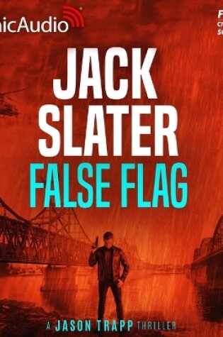 Cover of False Flag [Dramatized Adaptation]