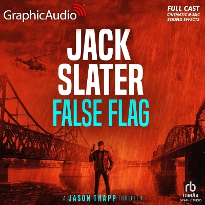 Cover of False Flag [Dramatized Adaptation]