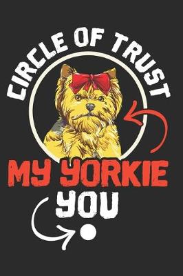 Book cover for Circle of Trust My Yorkie You