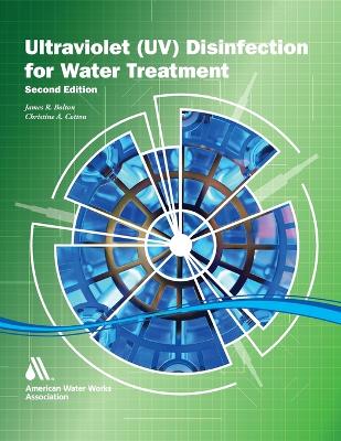 Book cover for The Ultraviolet Disinfection Handbook, Second Edition