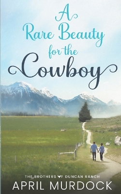 Cover of A Rare Beauty for the Cowboy