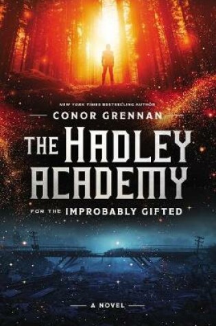 Cover of The Hadley Academy for the Improbably Gifted