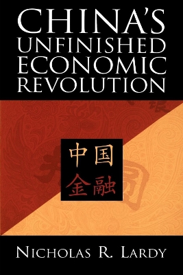 Book cover for China (TM)s Unfinished Economic Revolution