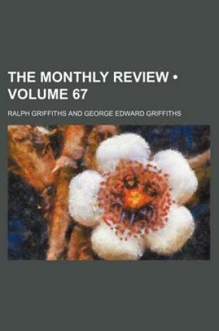 Cover of The Monthly Review (Volume 67)