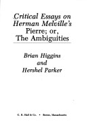 Book cover for Critical Essays on Herman Melville's Pierre, or, the Ambiguities